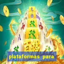 plataformas para jogar demo